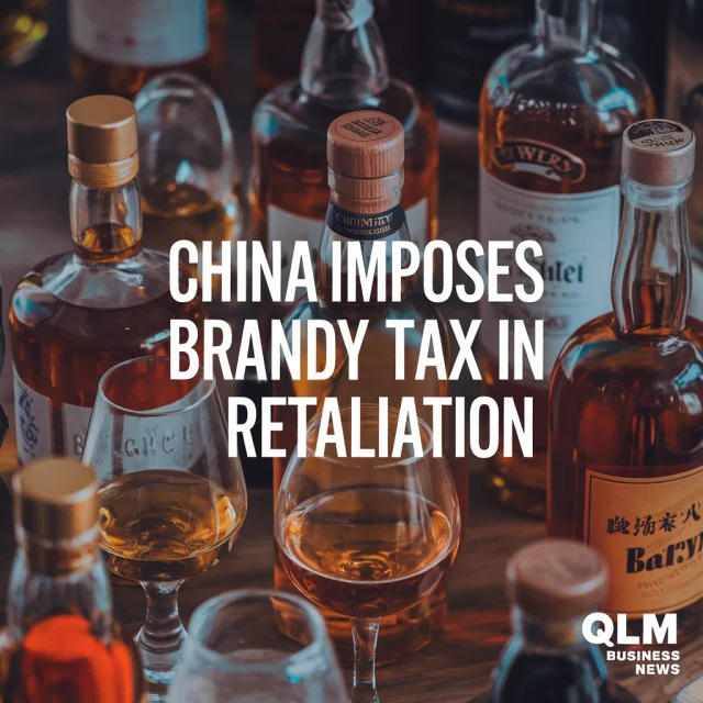 China Imposes Brandy Tax